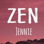 دانلود آهنگ Zen از Jennie